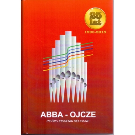 Śpiewnik ABBA-OJCZE Nowe wydanie luksusowe jubileuszowe - oprawa twarda