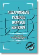 NIEZAPOMNIANE PRZEBOJE DAWNYCH MISTRZÓW - cz. 4